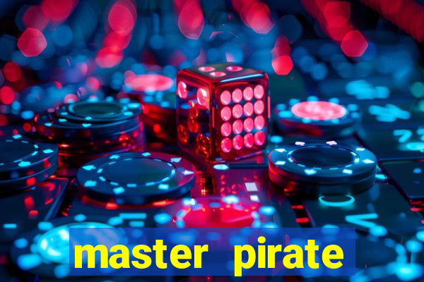 master pirate script pastebin